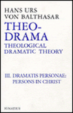 Dramatis Personea: Theological Dramatic Theory