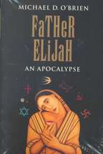 Father Elijah: An Apocalypse