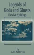 Legends of Gods and Ghosts (Hawaiian Mythology)