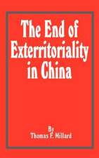 The End of Exterritoriality in China