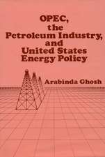 OPEC, the Petroleum Industry, and United States Energy Policy