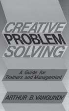 Creative Problem Solving: A Guide for Trainers and Management