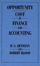 Opportunity Cost in Finance and Accounting