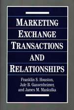 Marketing Exchange Transactions and Relationships