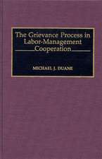 The Grievance Process in Labor-Management Cooperation