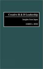 Creative R & D Leadership: Insights from Japan