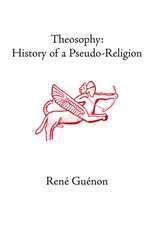 Theosophy: History of a Pseudo-Religion