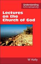 Lectures on the Church of God