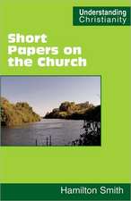 Short Papers on the Church