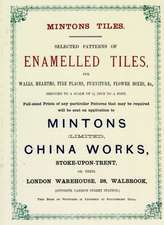 Mintons Tiles: Catalogue of an Exhibition of Victorian, Edwardian