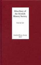 Miscellany of the Scottish History Society, volume XIV