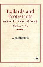 Lollards & Protestants in the Diocese of York, 1509-58