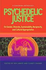 Psychedelic Justice