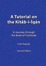 A Tutorial on the Kitab-i-Iqan