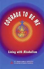 Al-Anon Family Group: Courage to Be Me