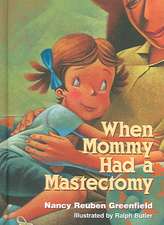 When Mommy Had a Mastectomy