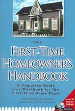 The First-Time Homeowner's Handbook