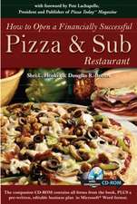 How to Open a Financially Successful Pizza and Sub Restaurant