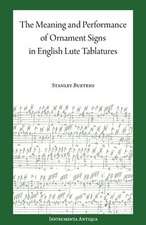 The Meaning and Performance of Ornaments in Lute Tablature