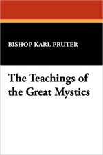 The Teachings of the Great Mystics