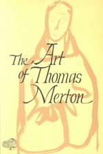 The Art of Thomas Merton