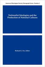 Nationalist Ideologies and the Production of National Cultures