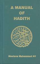 Ali, M: Manual of Hadith