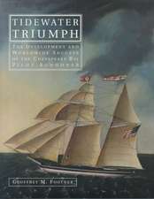 Tidewater Triumph: The Development and Worldwide Success of the Chesapeake Bay Pilot Schooner