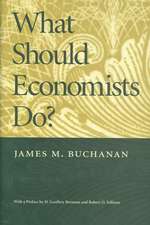 WHAT SHOULD ECONOMISTS DO?