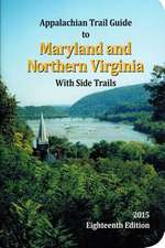 Appalachian Trail Guide to Maryland-Northern Virginia