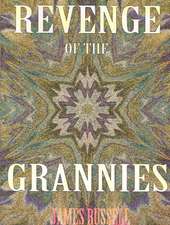 Revenge of the Grannies: A Daily Christian Devotional