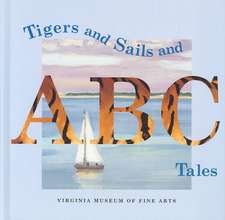 Tigers and Sails and ABC Tales