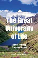 The Great University of Life