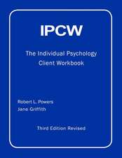 IPCW The Individual Psychology Client Workbook with Supplements