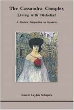 The Cassandra Complex