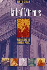 Hall of Mirrors: Museums and the Canadian Public