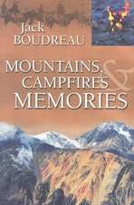 Mountains, Campfires & Memories