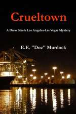 Crueltown: A Drew Steele Los Angeles-Las Vegas Mystery