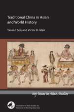 Traditional China in Asian and World History