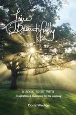 Live Beautifully: A Book to Sit with