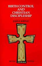 Birth Control and Christian Discipleship