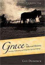 Grace for Effectual Ministry