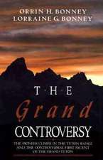 The Grand Controversy