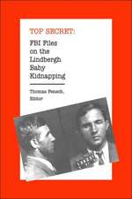 FBI Files on the Lindbergh Baby Kidnapping