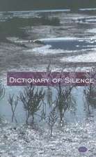 The Dictionary of Silence: Poems by Ales Debeljak