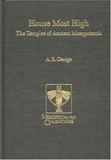 House Most High – The Temples of Ancient Mesopotamia
