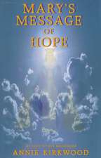 Mary's Message of Hope: Volume 1