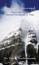 Kailash Journal: Pilgrimage Into the Himalayas