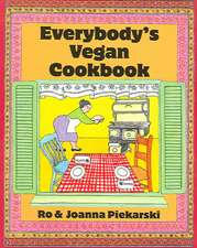 Everybodys Vegan Cookbook