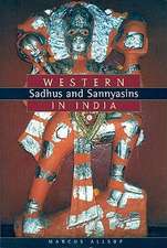 Western Sadhus and Sannyasins in India